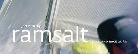 Ramsalt - Shetland Race 25 �rs jubileum